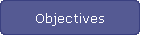 Objectives